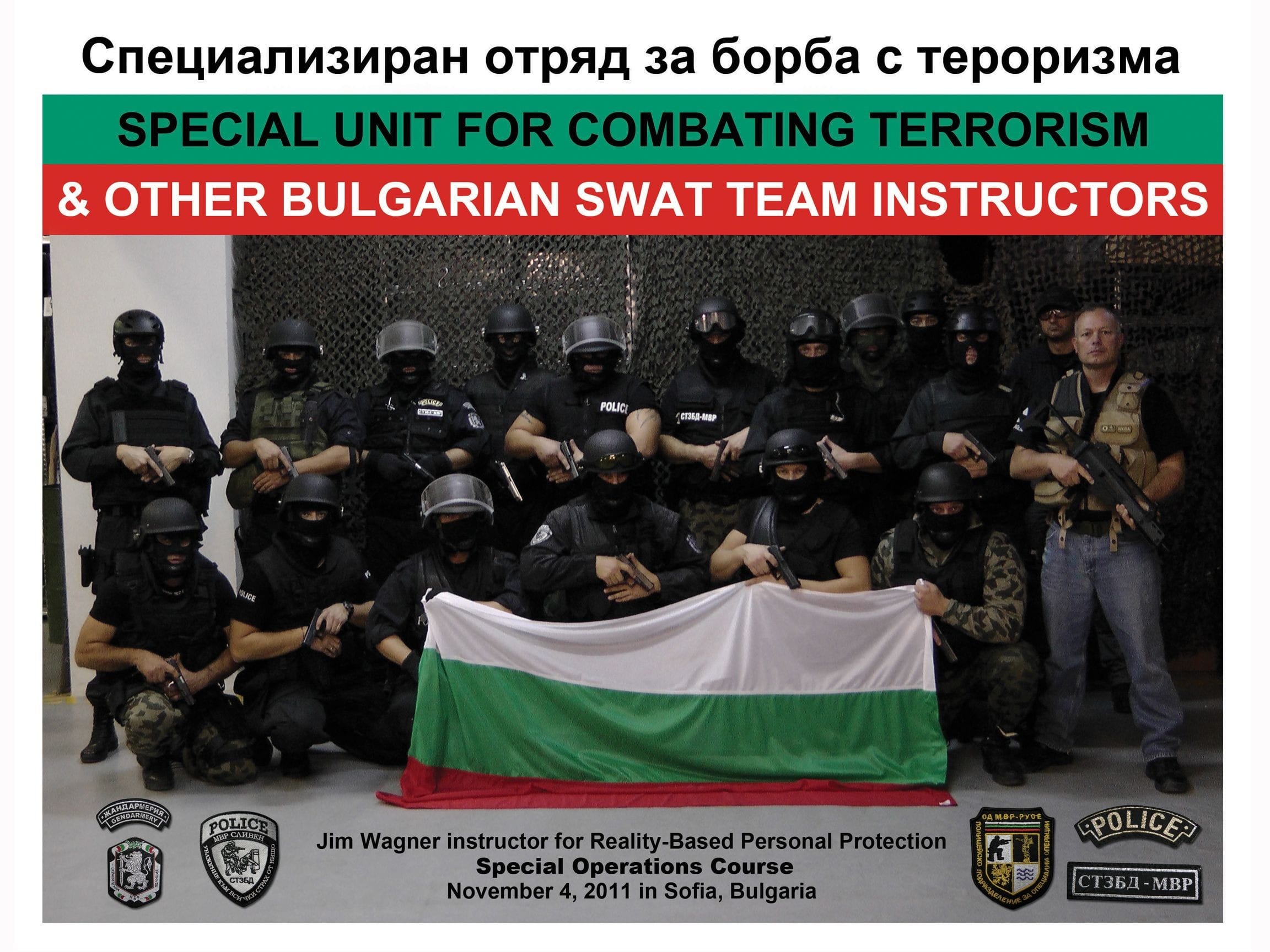 Jim (right) trained Bulgaria's national counterterrorist team, along with other SWAT teams in Sofia, Bulgaria.